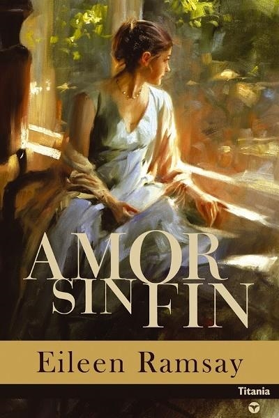 AMOR SIN FIN | 9788495752567 | RAMSAY, EILEEN | Librería Castillón - Comprar libros online Aragón, Barbastro