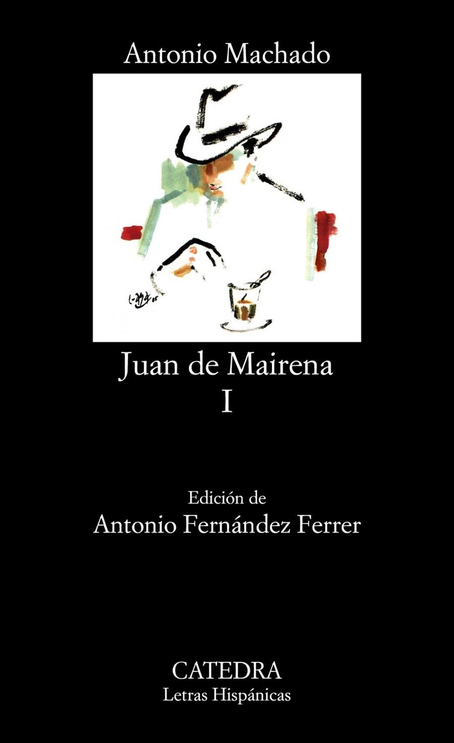 JUAN DE MAIRENA VOL.1 (LH) | 9788437605852 | MACHADO, ANTONIO | Librería Castillón - Comprar libros online Aragón, Barbastro