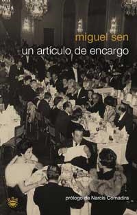 UN ARTICULO DE ENCARGO | 9788478711123 | SEN, MIGUEL | Librería Castillón - Comprar libros online Aragón, Barbastro