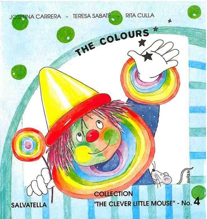 THE COLOURS | 9788472109353 | CARRERA, JOSEFINA | Librería Castillón - Comprar libros online Aragón, Barbastro