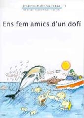 ENS FEM AMICS D'UN DOFI | 9788476027905 | PALACIN, ADELINA | Librería Castillón - Comprar libros online Aragón, Barbastro