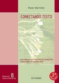 CONECTANDO TEXTO | 9788480632829 | MARTINEZ, ROSER | Librería Castillón - Comprar libros online Aragón, Barbastro