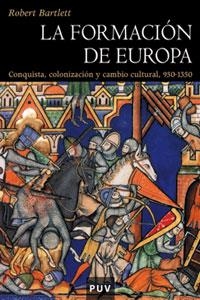 FORMACION DE EUROPA, LA | 9788437056913 | BARTLETT, ROBERT | Librería Castillón - Comprar libros online Aragón, Barbastro