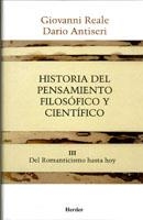 HISTORIA PENSAMIENTO FILOSOFICO Y CIENTIFICO III ROMANTICISMO A HOY | 9788425415920 | ANTISERI, DARIO | Librería Castillón - Comprar libros online Aragón, Barbastro