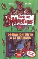 OPERACION SUSTO A LA HERMANA | 9788434847514 | BREZINA, THOMAS | Librería Castillón - Comprar libros online Aragón, Barbastro