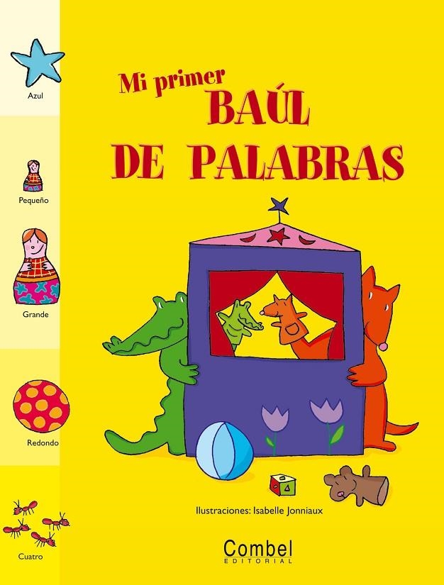 MI PRIMER BAUL DE PALABRAS | 9788478647880 | JONNIAUX, ISABELLE | Librería Castillón - Comprar libros online Aragón, Barbastro