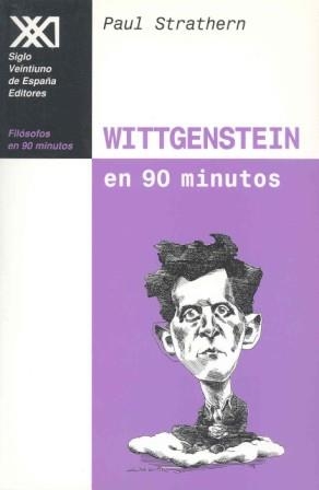 WITTGENSTEIN EN 90 MINUTOS | 9788432309809 | STRATHERN, PAUL | Librería Castillón - Comprar libros online Aragón, Barbastro