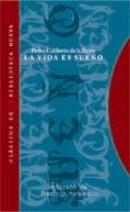 VIDA ES SUEÑO, LA (B. NUEVA) | 9788497422024 | CALDERON DE LA BARCA, PEDRO | Librería Castillón - Comprar libros online Aragón, Barbastro