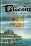 TALIESIN (TELA) CICLO PENDRAGON 1 | 9788477224105 | LAWHEAD, STEPHEN R. | Librería Castillón - Comprar libros online Aragón, Barbastro