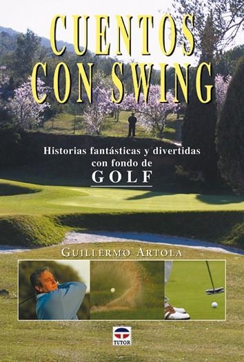 CUENTOS CON SWING | 9788479024345 | Artola, Guillermo | Librería Castillón - Comprar libros online Aragón, Barbastro