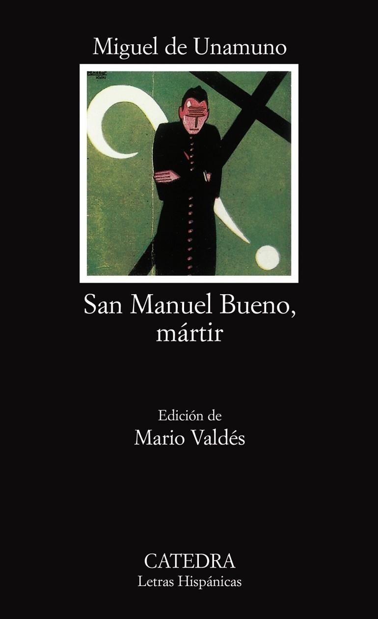 SAN MANUEL BUENO MARTIR (LH) | 9788437601854 | UNAMUNO, MIGUEL DE | Librería Castillón - Comprar libros online Aragón, Barbastro