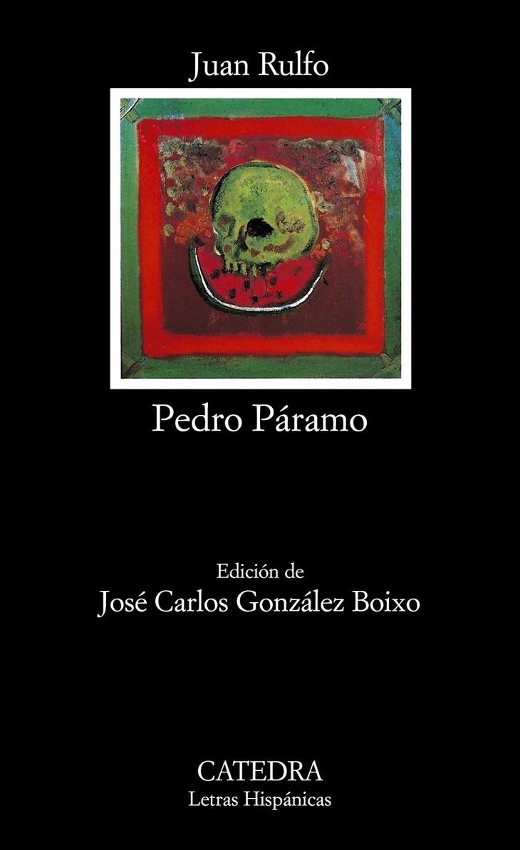 PEDRO PARAMO (LH) | 9788437604183 | RULFO, JUAN | Librería Castillón - Comprar libros online Aragón, Barbastro