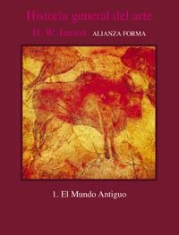 HISTORIA GENERAL DEL ARTE VOL.1 EL MUNDO ANTIGUO | 9788420670942 | JANSON, H. W. | Librería Castillón - Comprar libros online Aragón, Barbastro