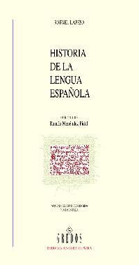 HISTORIA DE LA LENGUA ESPAÑOLA | 9788424900724 | LAPESA MELGAR, RAFAEL | Librería Castillón - Comprar libros online Aragón, Barbastro