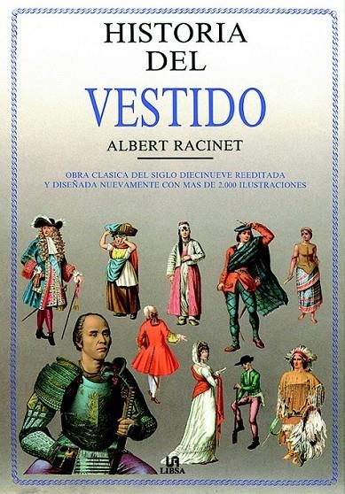 HISTORIA DEL VESTIDO | 9788476300053 | RACINET, ALBERT | Librería Castillón - Comprar libros online Aragón, Barbastro