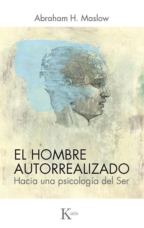 HOMBRE AUTORREALIZADO, EL | 9788472452282 | MASLOW, ABRAHAM HAROLD | Librería Castillón - Comprar libros online Aragón, Barbastro