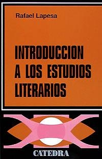 INTRODUCCION A LOS ESTUDIOS LITERARIOS | 9788437600178 | LAPESA MELGAR, RAFAEL | Librería Castillón - Comprar libros online Aragón, Barbastro