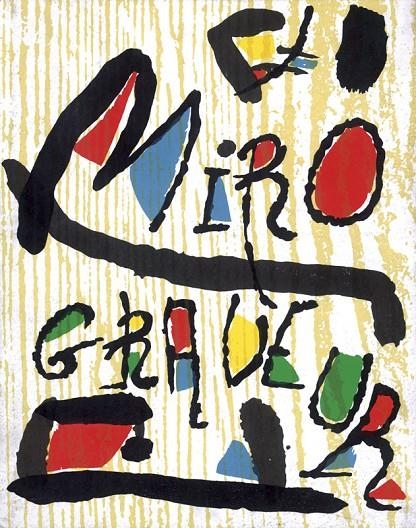 Miró Grabador. Vol. II. 1961-1973 | 9788434305854 | Dupin, Jacques | Librería Castillón - Comprar libros online Aragón, Barbastro