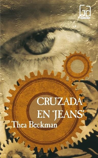 CRUZADA EN JEANS | 9788434811393 | BECKMAN, THEA | Librería Castillón - Comprar libros online Aragón, Barbastro