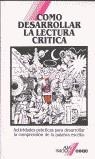 Cómo desarrollar la lectura crítica | 9788432986055 | Atwood, Beth S. | Librería Castillón - Comprar libros online Aragón, Barbastro