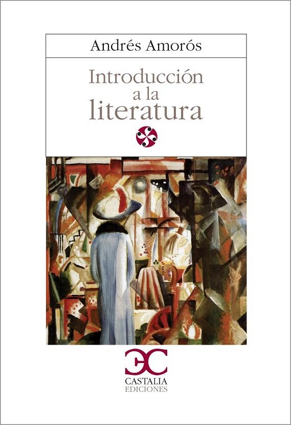 Introducción a la literatura | 9788470393242 | Amorós, Andrés | Librería Castillón - Comprar libros online Aragón, Barbastro