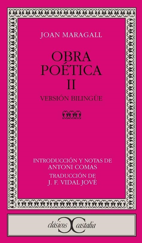 Obra poética, II.  Versión bilingüe | 9788470394393 | Maragall, Joan | Librería Castillón - Comprar libros online Aragón, Barbastro