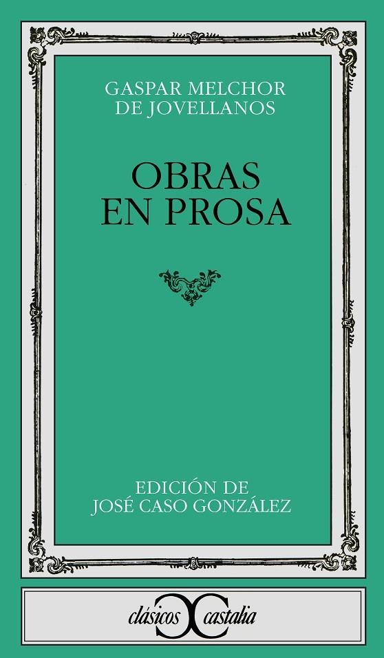 Obras en prosa | 9788470390968 | Jovellanos, Gaspar Melchor de | Librería Castillón - Comprar libros online Aragón, Barbastro