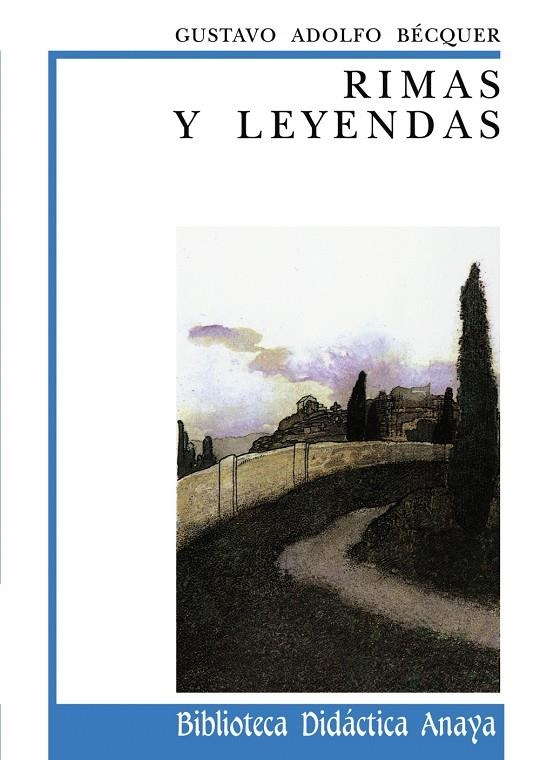 RIMAS Y LEYENDAS (BDA) | 9788420725932 | BECQUER, GUSTAVO ADOLFO | Librería Castillón - Comprar libros online Aragón, Barbastro