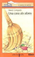 Una casa als afores | 9788476293249 | Flavia Company  | Librería Castillón - Comprar libros online Aragón, Barbastro