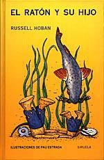 RATON Y SU HIJO, EL | 9788478440986 | HOBAN, RUSSELL | Librería Castillón - Comprar libros online Aragón, Barbastro