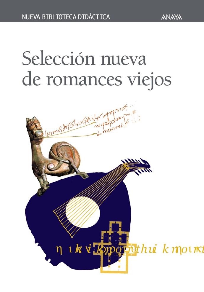 SELECCION NUEVA DE ROMANCES VIEJOS NUEVA BIB.DIDACTICA | 9788420743837 | VARIS | Librería Castillón - Comprar libros online Aragón, Barbastro