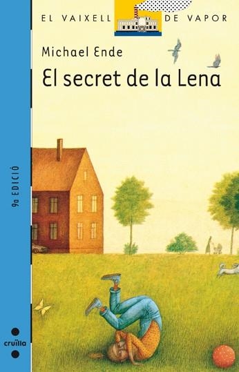 SECRET DE LA LENA, EL (VVBLAVA) | 9788476296820 | ENDE, MICHAEL | Librería Castillón - Comprar libros online Aragón, Barbastro