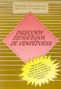 Dirección estratégica de vendedores | 9788487189654 | Marketing Publishing | Librería Castillón - Comprar libros online Aragón, Barbastro