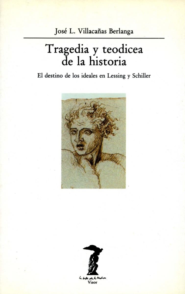 Tragedia y teodicea de la historia | 9788477745556 | Villacañas Berlanga, José L. | Librería Castillón - Comprar libros online Aragón, Barbastro