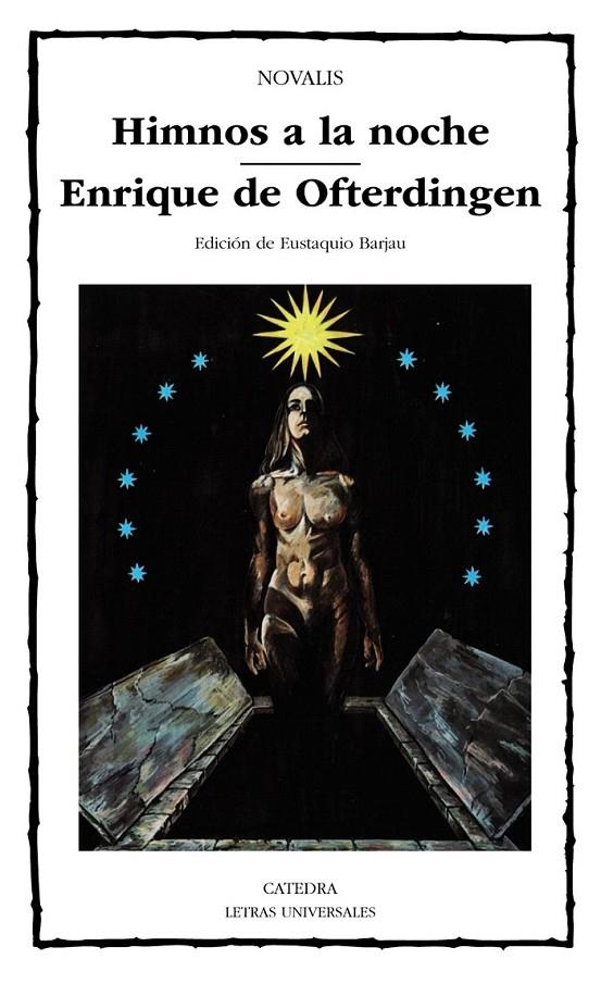 HIMNOS A LA NOCHE ENRIQUE DE OFTERDINGEN (LU) | 9788437610542 | NOVALIS | Librería Castillón - Comprar libros online Aragón, Barbastro