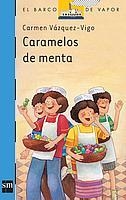 CARAMELOS DE MENTA (BVA) | 9788434808980 | VAZQUEZ-VIGO, CARMEN | Librería Castillón - Comprar libros online Aragón, Barbastro