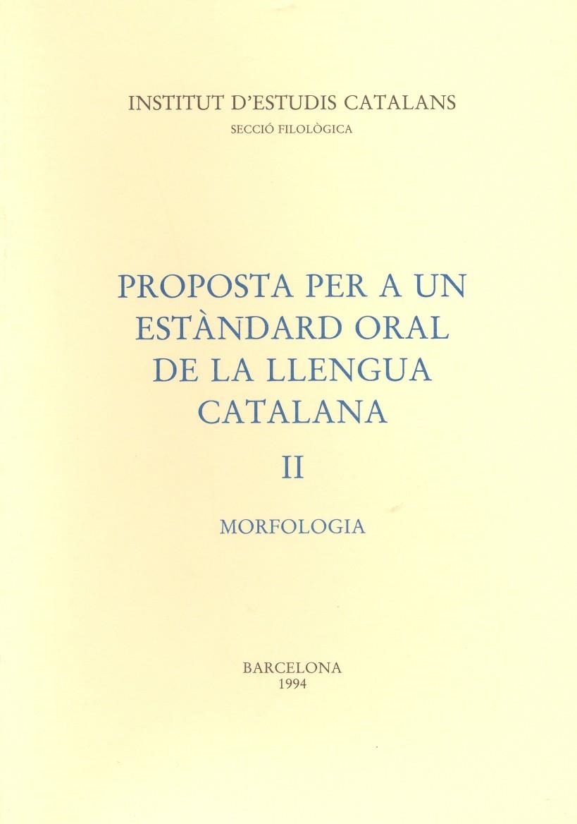 PROPOSTA PER A UN ESTANDAR ORAL DE LA LLENGUA 2 | 9788472832275 | Librería Castillón - Comprar libros online Aragón, Barbastro