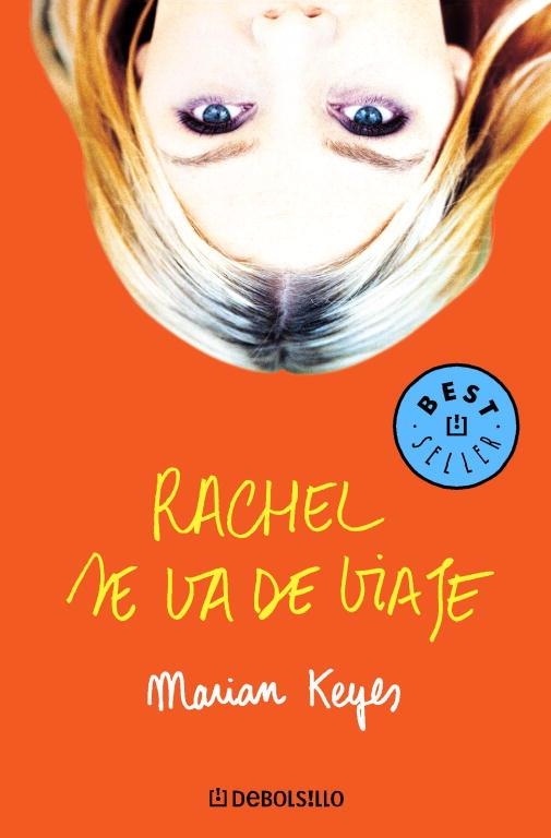 RACHEL SE VA DE VIAJE (BS 425 3) | 9788497599177 | Keyes, Marian | Librería Castillón - Comprar libros online Aragón, Barbastro