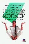 RESPIRACIÓN, ABSTRACCIÓN SENSORIAL, CONCENTRACIÓN, MEDITACIÓN | 9788479021061 | Cella Al-Chamali, Gabriela | Librería Castillón - Comprar libros online Aragón, Barbastro