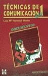 Técnicas de comunicación hoy 1. Documentos | 9788448101862 | Vaamonde Abellón, Luisa María | Librería Castillón - Comprar libros online Aragón, Barbastro