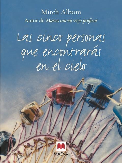 CINCO PERSONAS QUE ENCONTRARAS EN EL CIELO, LAS | 9788496231146 | ALBOM, MITCH | Librería Castillón - Comprar libros online Aragón, Barbastro