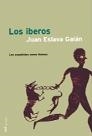 IBEROS, LOS | 9788427029965 | ESLAVA GALAN, JUAN | Librería Castillón - Comprar libros online Aragón, Barbastro