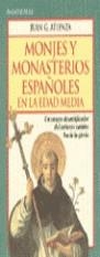 MONJES Y MONASTERIOS ESPAÑOLES EN LA EDAD MEDIA | 9788478803682 | GARCIA ATIENZA, JUAN | Librería Castillón - Comprar libros online Aragón, Barbastro