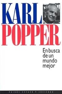 EN BUSCA DE UN MUNDO MEJOR | 9788475099873 | POPPER, KARL R. | Librería Castillón - Comprar libros online Aragón, Barbastro