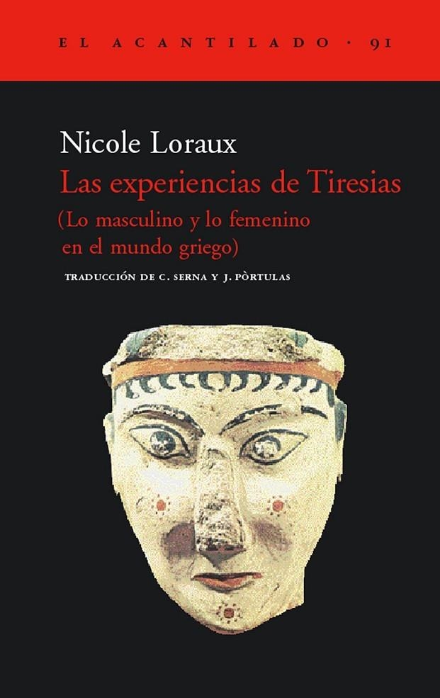 EXPERIENCIAS DE TIRESIAS, LAS   AC-91 | 9788496136564 | LORAUX, NICOLE | Librería Castillón - Comprar libros online Aragón, Barbastro