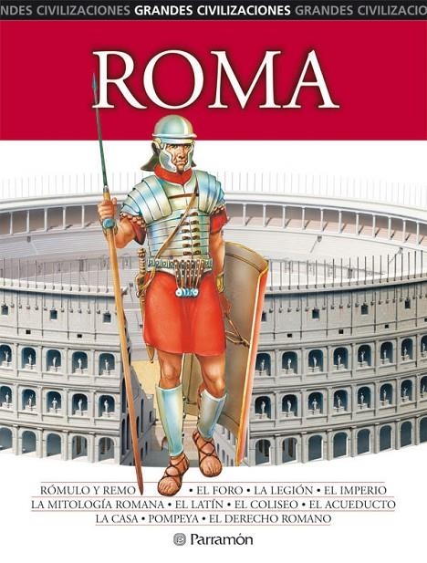 ROMA (GRANDES CIVILIZACIONES) | 9788434226142 | VV.AA. | Librería Castillón - Comprar libros online Aragón, Barbastro