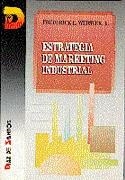 Estrategia de marketing industrial | 9788479781392 | Webster, Frederick E. | Librería Castillón - Comprar libros online Aragón, Barbastro