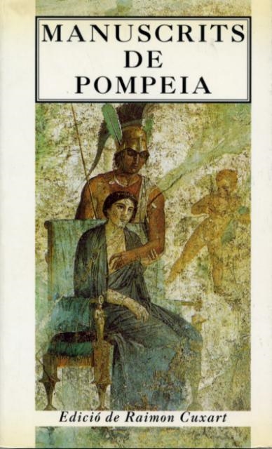 Manuscrits de Pompeia | 9788487561672 | Cuxart, Raimon | Librería Castillón - Comprar libros online Aragón, Barbastro