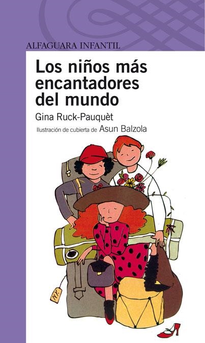 NIÑOS MAS ENCANTADORES DEL MUNDO, LOS (PROXIMA PARADA) | 9788420400792 | RUCK-PAUQUET, GINA | Librería Castillón - Comprar libros online Aragón, Barbastro