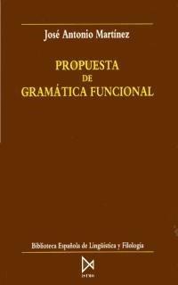 Propuesta de gramática funcional | 9788470902864 | Martínez García, José Antonio | Librería Castillón - Comprar libros online Aragón, Barbastro